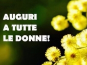 Auguri per la festa delle donne 